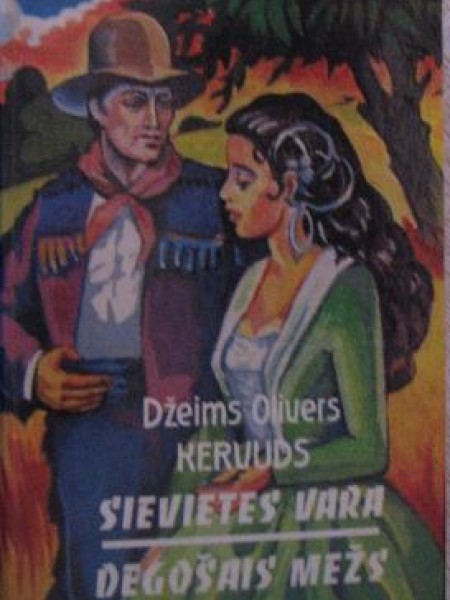 Sievietes vara. Degošais mežs 