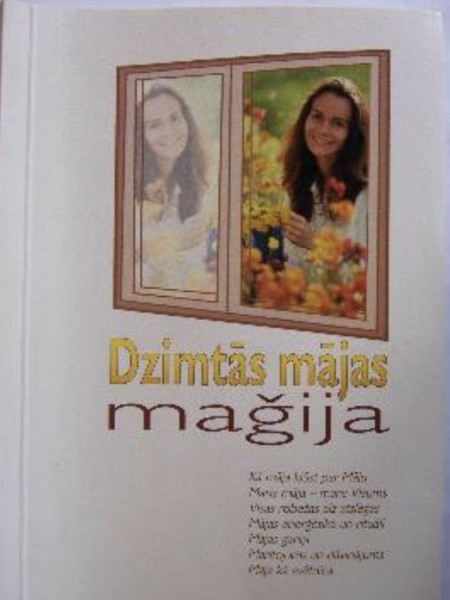Dzimtās mājas maģija