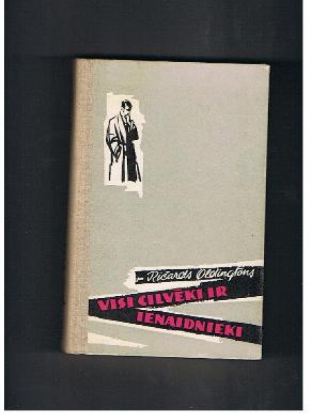 Visi cilvēki ir ienaidnieki 