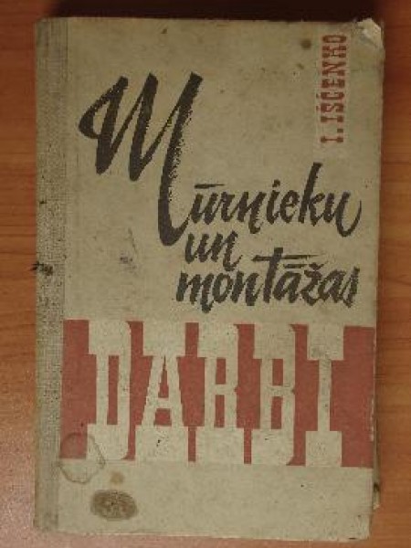 Mūrnieku un montāžas darbi 