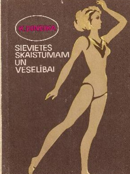 Sievietes skaistumam un veselībai 