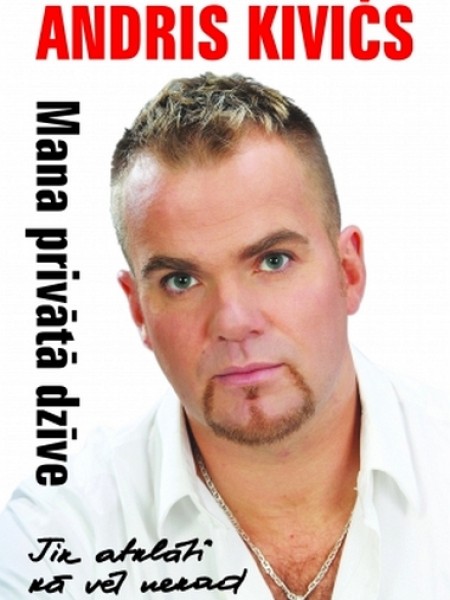 Mana privātā dzīve. Tik atklāti kā nekad