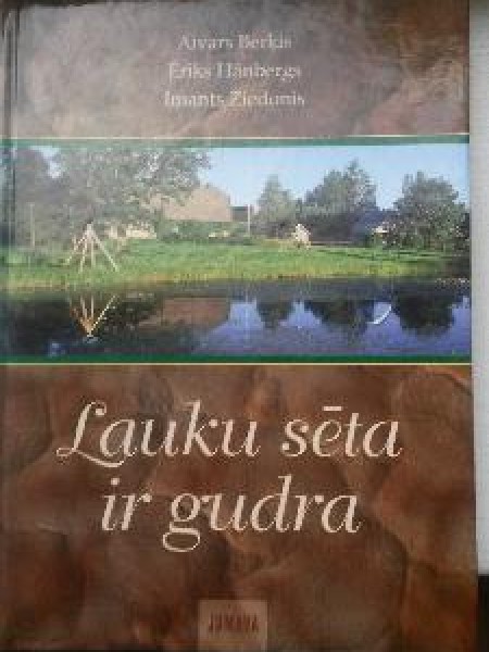 Lauku sēta ir gudra