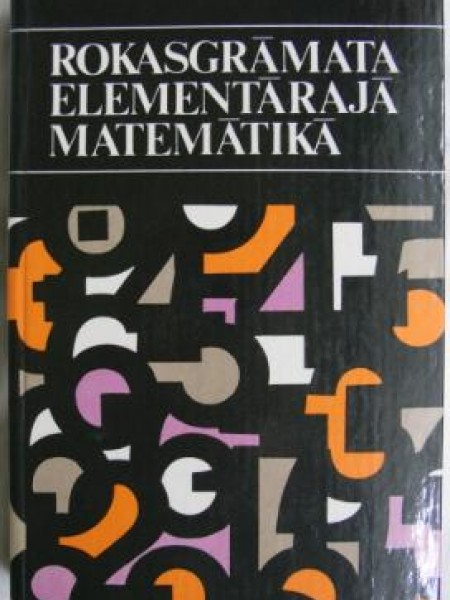 Rokasgrāmata elementārajā matemātikā 