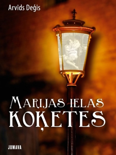 Marijas ielas koķetes