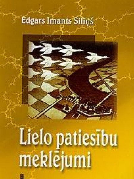 Lielo patiesību meklējumi