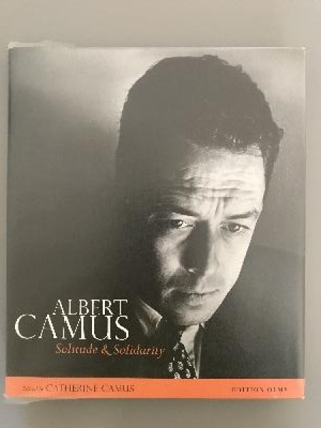 Albert Camus: Solitude and Solidarity