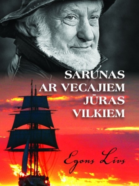 Sarunas ar vecajiem jūras vilkiem