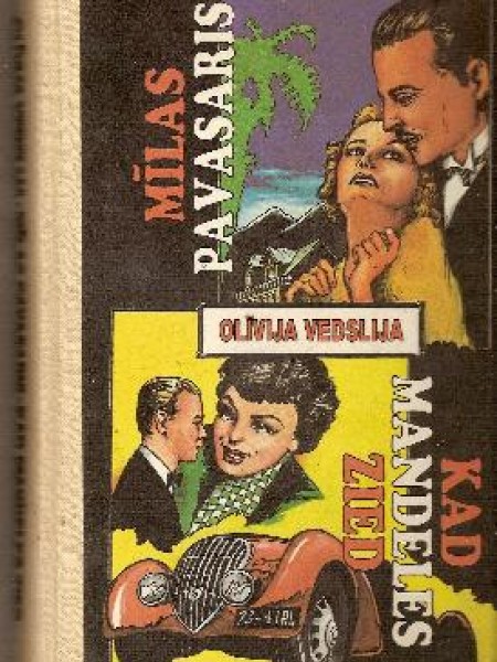 Mīlas pavasaris / Kad Mandeles Zied