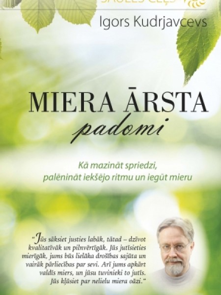 Miera ārsta padomi
