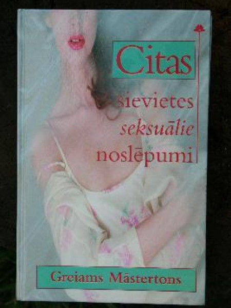 Citas sievietes seksuālie noslēpumi