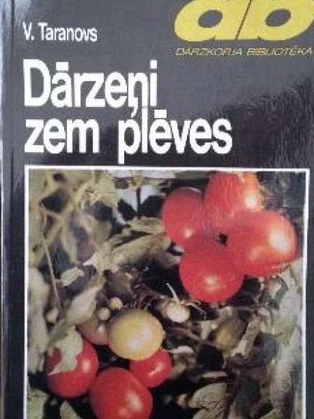 Dārzeņi zem plēves
