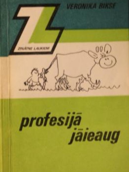 Profesijā jāieaug