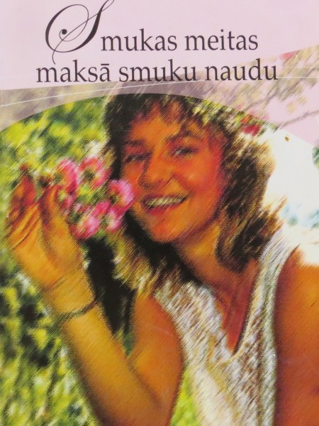 Smukas meitas maksā smuku naudu