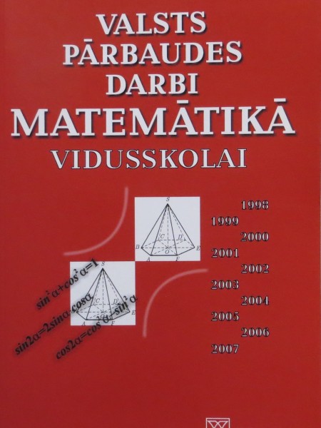Valsts pārbaudes darbi matemātikā vidusskolai