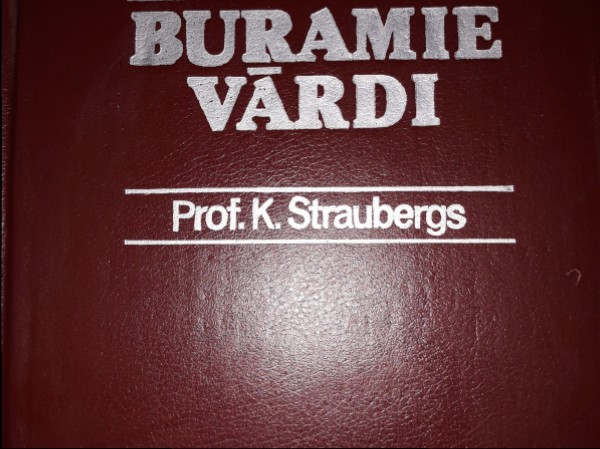 Latviešu buramie vārdi 2.daļa