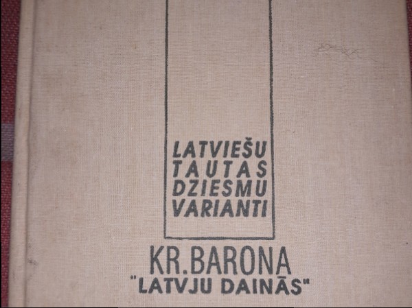 Latviešu tautas dziesmu varianti Kr.Barona 