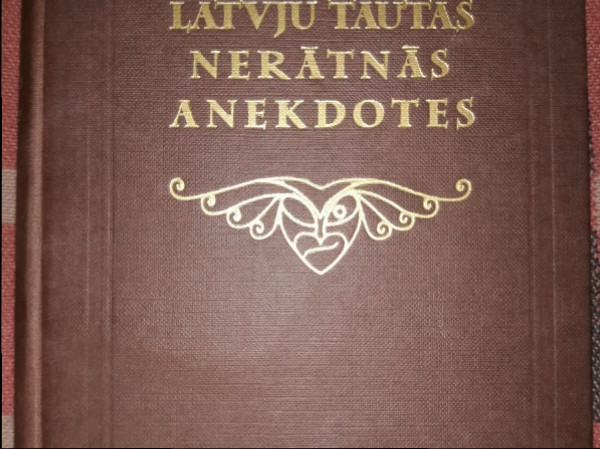 Latvju tautas anekdotes. Nerātnās.