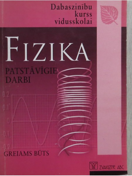 Fizika Patstāvīgie darbi