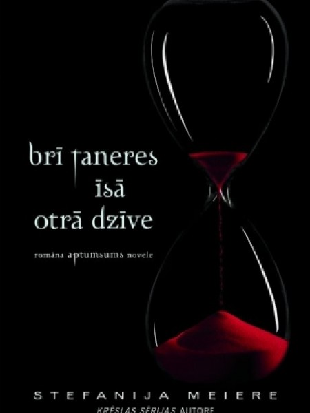 Brī Taneres īsā otrā dzīve. Romāna 