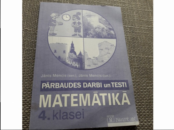 Pārbaudes darbi un testi matemātikā 4. Klasei