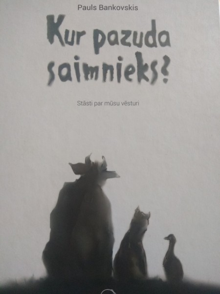 Kur pazuda saimnieks? 