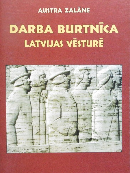 Darba burtnīca Latvijas vēsturē