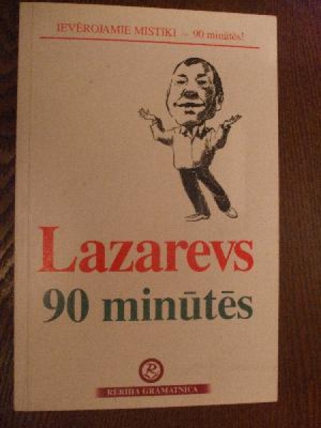 Lazarevs 90 minūtēs  