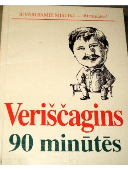 Veriščagins 90 minūtēs 