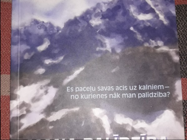 Mana palīdzība nāk no tā Kunga