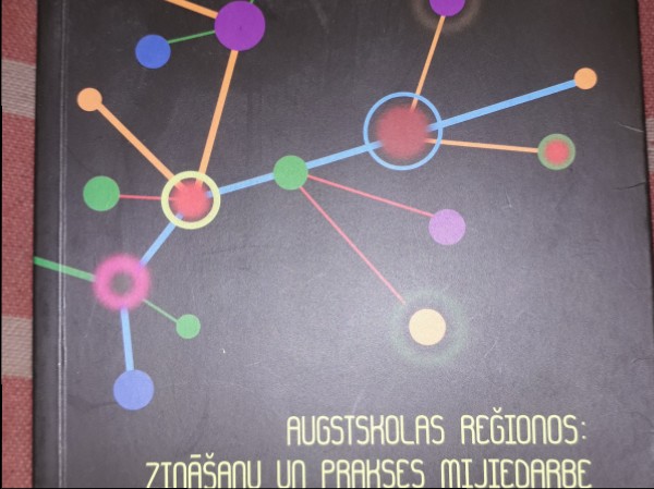 Augstskolas reģionos: zināšanu un prakses mijiedarbe