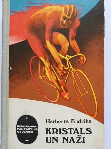 Kristāls un naži (7 gadi kāda velosportista dzīvē)