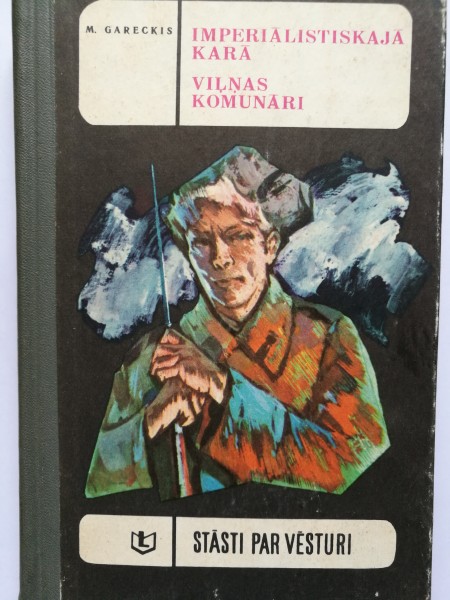 Imperiālistiskajā karā. Viļņas komunāri