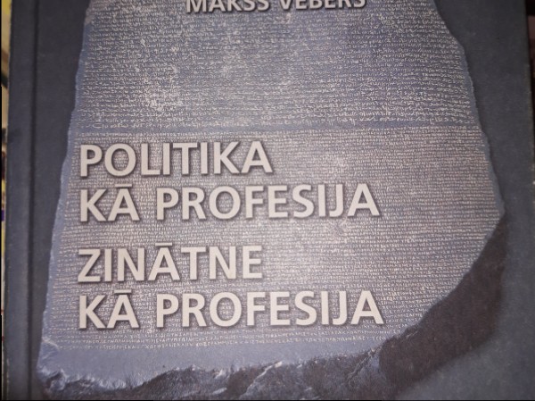 Politika kā profesija. Zinātne kā profesija