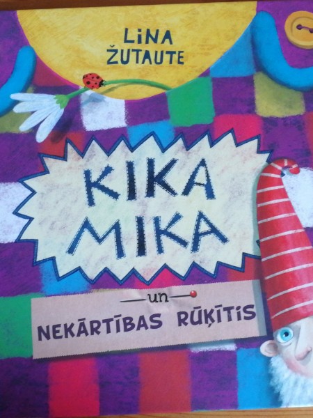 Kika Mika un Nekārtības rūķītis