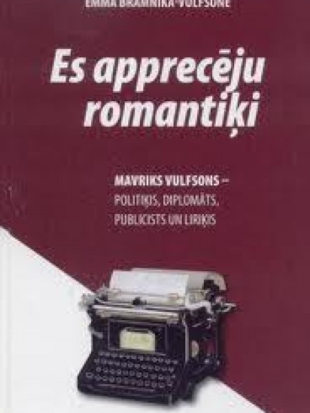 Es apprecēju romantiķi 