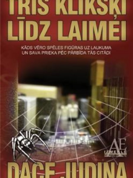 Trīs klikšķi līdz laimei