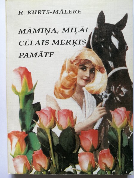 Māmiņa, mīļā! Cēlais mērķis. Pamāte