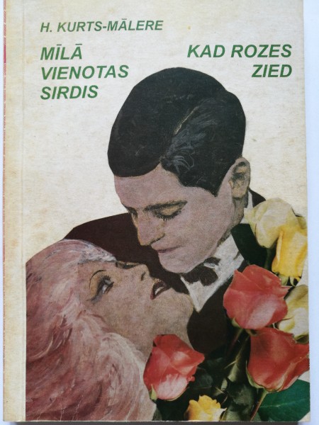 Mīlā vienotas sirdis. Kad rozes zied