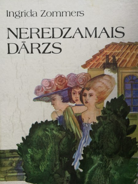 Neredzamais dārzs