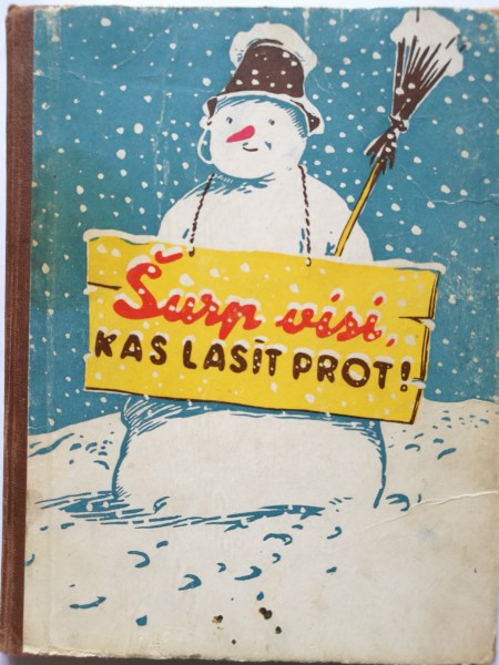 Šurp visi, kas lasīt prot!