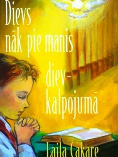 Dievs nāk pie manis dievkalpojumā