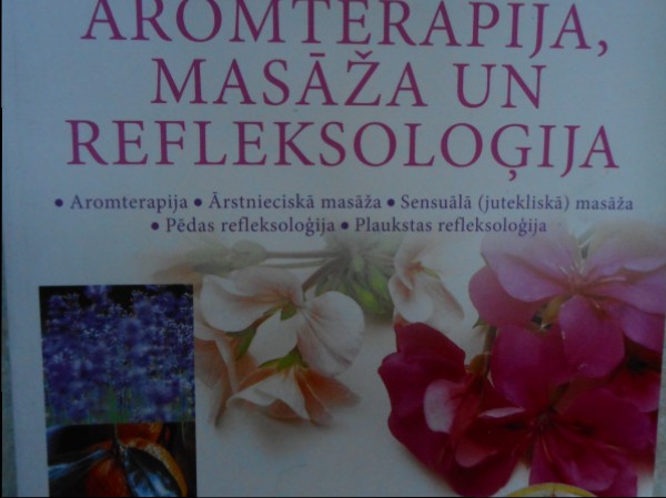 Aromterapija, masāža un refleksoloģija