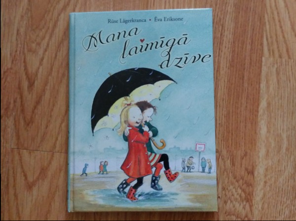 Mana laimīgā dzīve