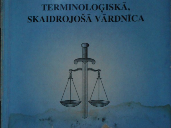 Juridiski terminoloģiskā, skaidrojošā vārdnīca