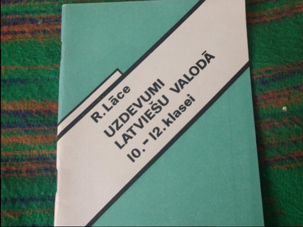 Uzdevumi latviešu valodā 10.-12. klasei