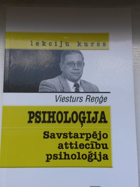 Psiholoģija. Savstarpējo attiecību psiholoģija