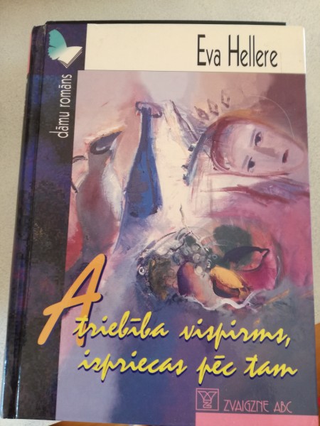 Atriebība vispirms, izpriecas pēc tam