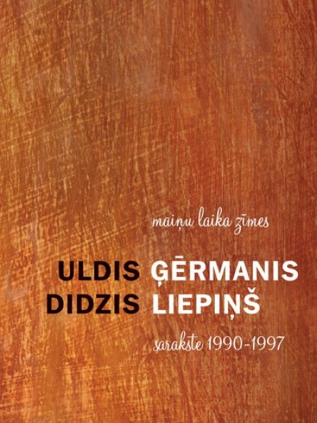 Maiņu laika zīmes. Sarakste 1990.-1997.