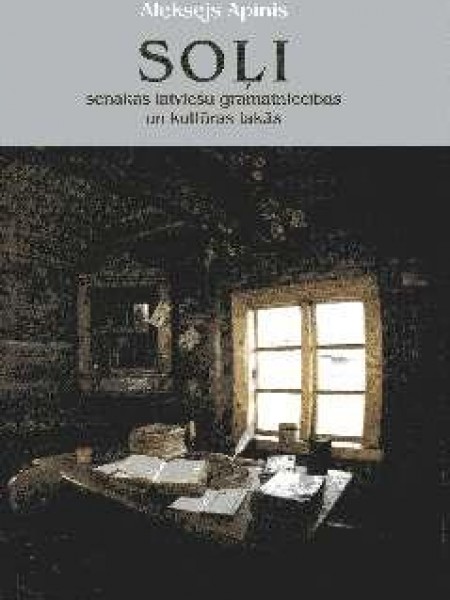 Soļi senākās latviešu grāmatniecības un kultūras takās 